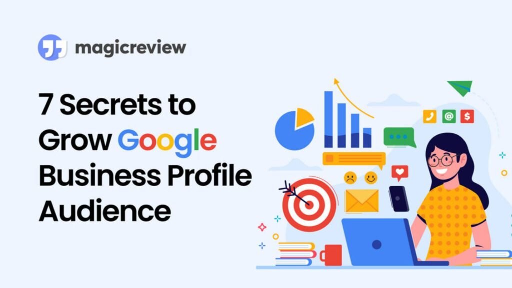 grow google business profile audience